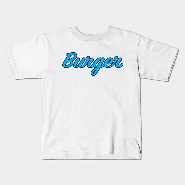 Burger Kids T-Shirt by lenn